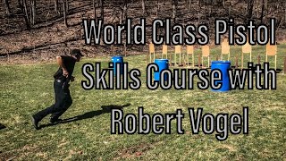 World Class Pistol Skills Course with Robert Vogel