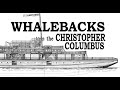 Inside the Great Lakes passenger Whaleback Christopher Columbus