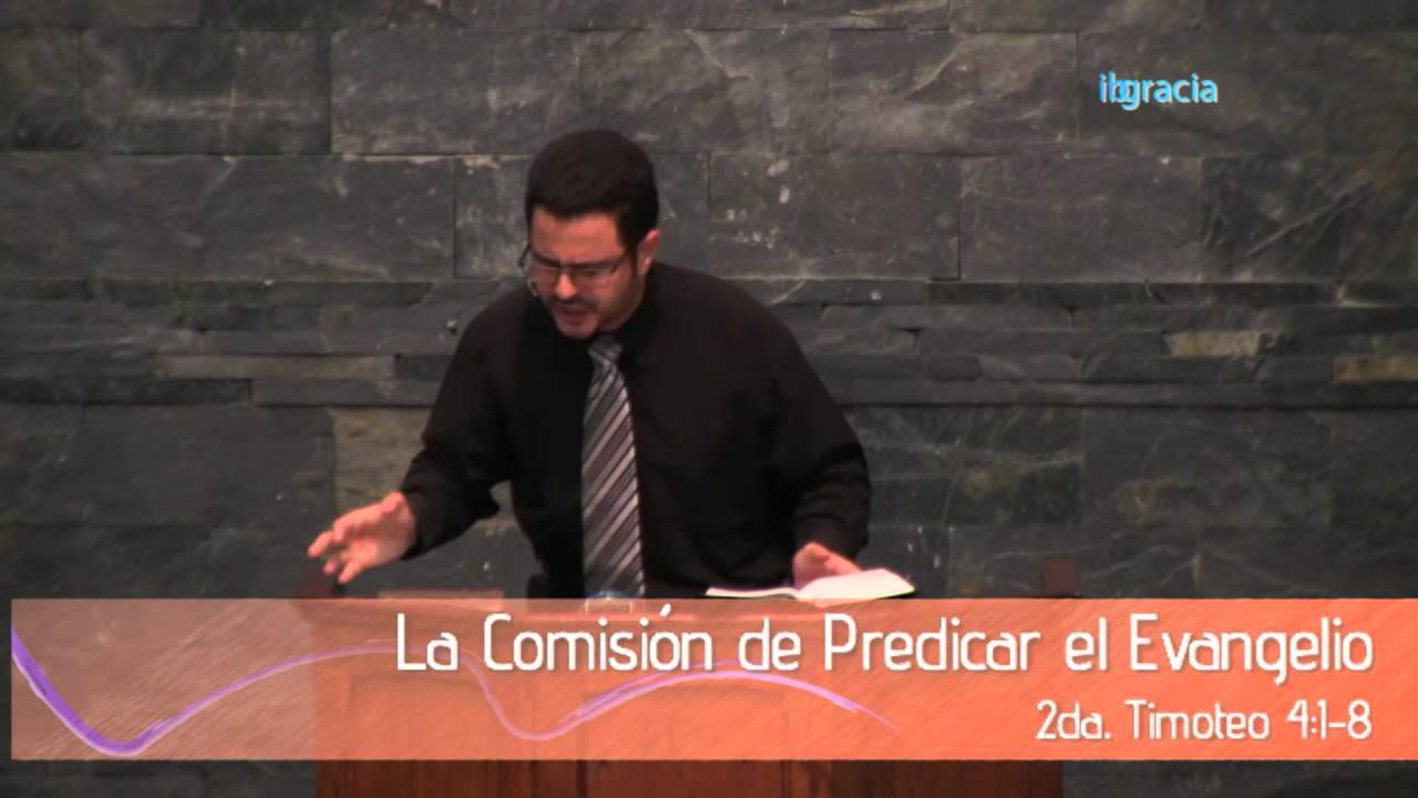 La Comisión de Predicar el Evangelio | 2 Timoteo 4:1-8 | Pastor Juan José Pérez | IBGracia