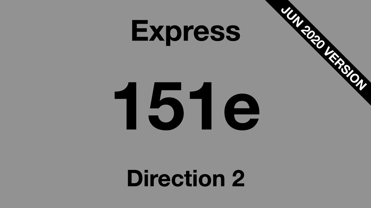 Back In The Old Days Sbs Transit Express Bus Service 151e Direction 2 Hyperlapse Youtube