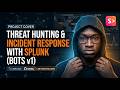 Project 6: Threat Hunting Incident Response with Splunk Boss of the SOC v1