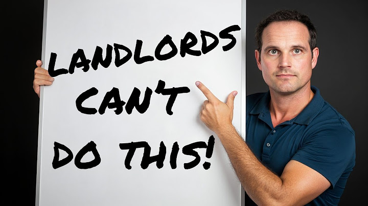UPDATED! What landlords Can & Can’t do - Guide for California Landlords & Tenants