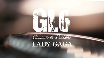 GL6 - LADY GAGA