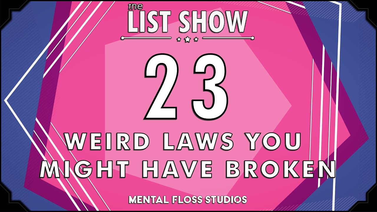 19 Weird Laws Might Have Mental Floss