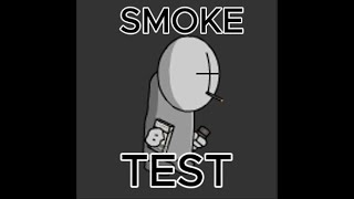 (Name)Smoke// Test/Madness Combat//NO SOUND//Just a Test