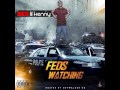 CEO Lil Kenny -  BEO Lil Kenny: Feds Watchin [Full Mixtape]