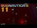 SUBNAUTICA 2 (EARLY ACCESS) 🪼 Sooo cool. Und so bedrohlich! | #11 | LET'S PLAY