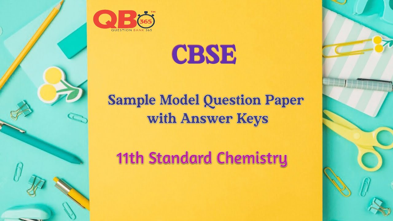 CBSE 11th Chemistry Sample Model Question Paper 2023 11th cbse-11th-chemistry-sample-model-question-paper-2023-11th