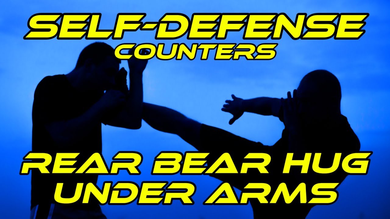 Self Defense Counters Rear Bear Hug Under Arms Counter Complete Lesson YouTube