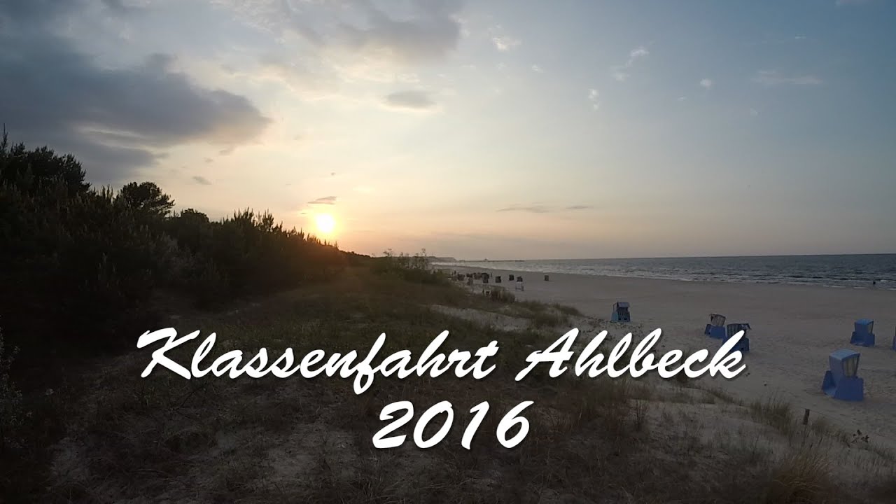 ♦ Klassenfahrt Ahlbeck 2016 ♦ - YouTube