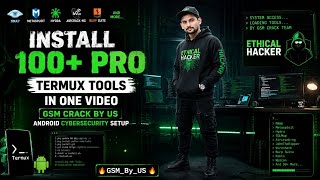 Install 100+ Pro Termux Tools in One Video | GSM Crack By US | Android Cybersecurity Setup