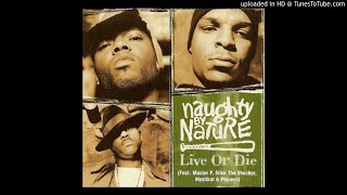 Naughty By Nature - Live or Die featuring Mystikal (without Silkk the Shocker's verse)