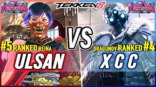 T8 🔥 Ulsan (#5 Ranked Reina) vs X C C (#4 Ranked Dragunov) 🔥 Tekken 8 High Level Gameplay