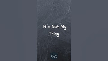 It’s Not My Thing 🚫 What Does It Mean? #english #phrases #expression #meaning #slang #esl #tips
