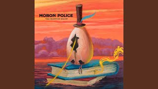 Video voorbeeld van "Moron Police - The Phantom Below"