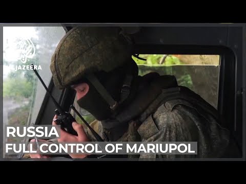 Russia says Azovstal siege is over, in full control of Mariupol