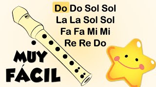 ⭐ Estrellita Donde Estás ⭐ simplificada, Tutorial con animación para flauta dulce, canción fácil