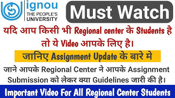 IGNOU Assignment Submission Guidelines For All Regional centers | Important Video For All Students