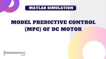 Model Predictive Control (MPC) of DC motor | MATLAB Simulation