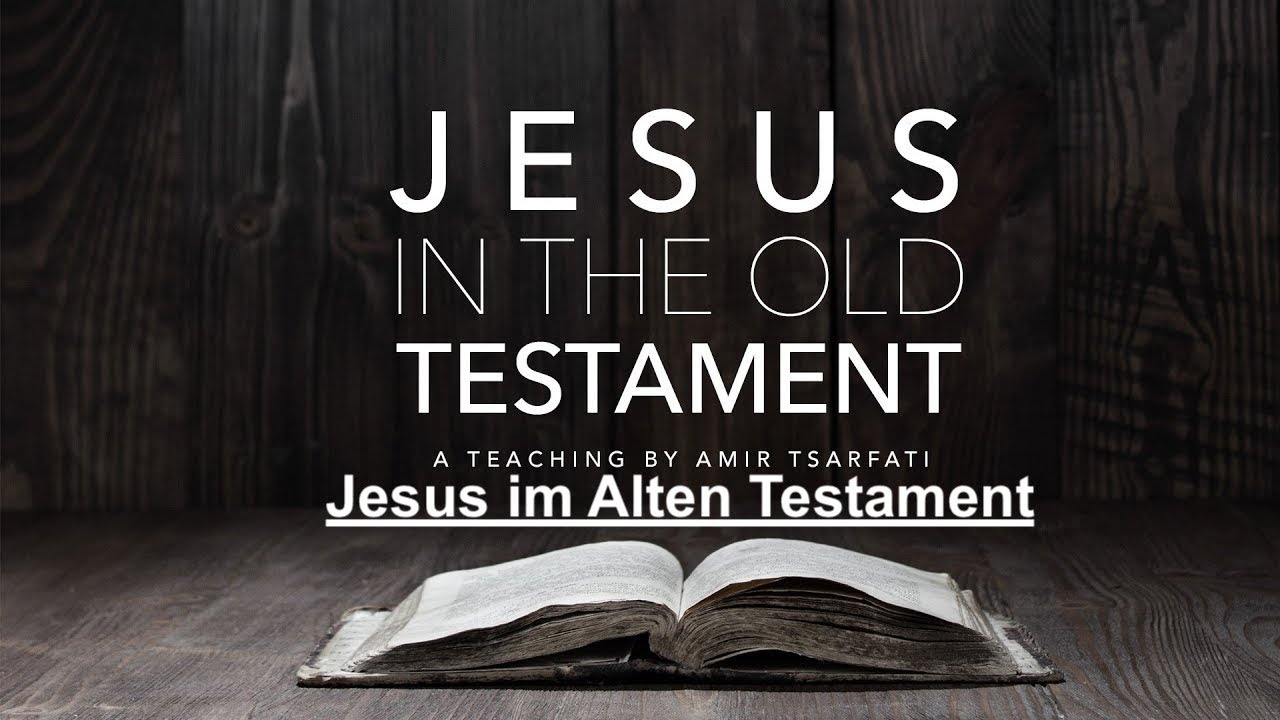 Amir Tsarfati: Jesus im Alten Testament