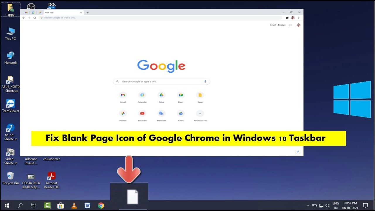 How To Fix Google Chrome Blank Page Icon On Taskbar In Windows 10 - Youtube