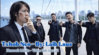 Txhob Nco - Laib Laus P2 Sad Hmong Love Song 2026 Cover Version - Video 4K