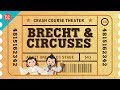 Bertolt brecht et epic theatre  crash course theatre 44