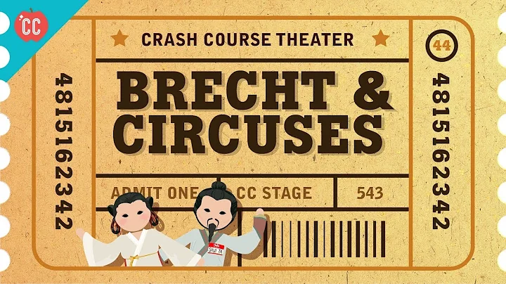 Bertolt Brecht and Epic Theater: Crash Course Thea...