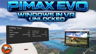 Pimax EVO - New & Experimental Features for VR Users || Floating Windows!