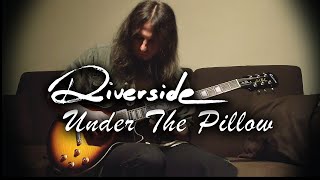 Riverside - Under the Pillow (guitar cover)