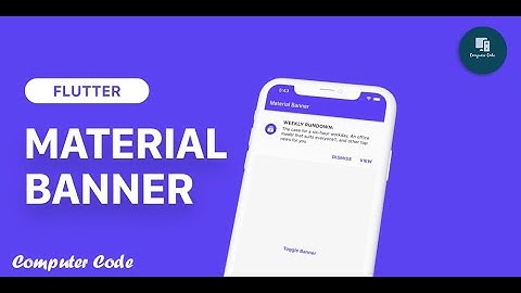 Using The New Material Banner Widget In Flutter