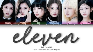 IVE (아이브) - 'ELEVEN' [Color Coded Lyrics] Sub Indo
