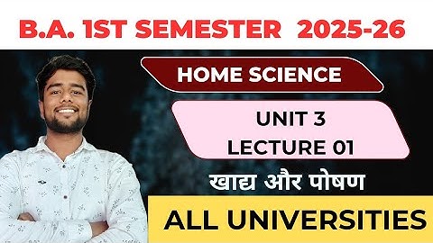 food and nutrition | ba 1st semester home science | unit 3 lecture 1 | nitin kumar gupta classes