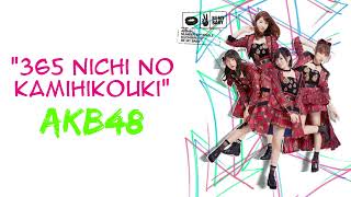 AKB48 - 365 Nichi no Kamihikouki (Pesawat Kertas 365 Hari) [Lyric \u0026 Terjemahan]