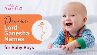 Divine and Rare Lord Ganesha Names for Baby Boys
