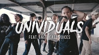 IXIA // UNIVIDUALS ft. EASTBEAST VOICES