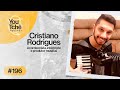 Cristiano rodrigues  youtch podcast 196