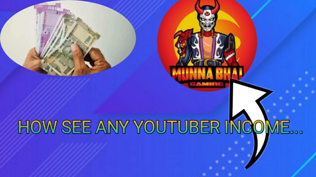 HOW TO SEE ANY YOUTUBER INCOME||HOW IT IS POSSIBLE|| YOUTUBERS - YouTube