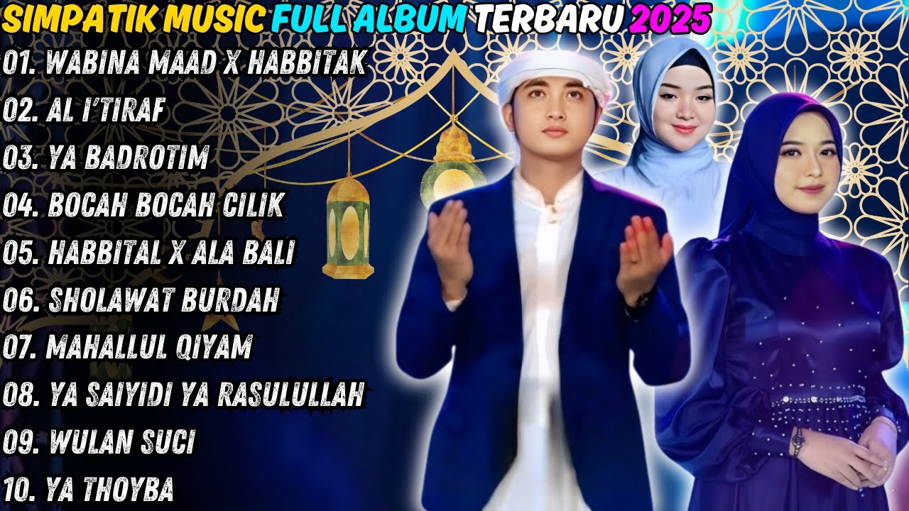 Simpatik Music Full Album Terbaru | Wabina Maad X Habbitak - Spesial Bulan Ramdhan | Simpatik Music