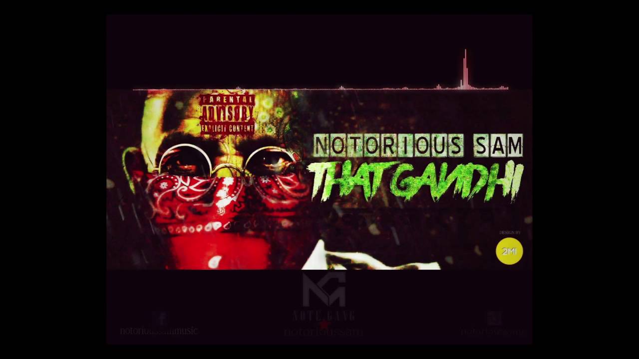 NOTORIOUS SAM - THAT GANDHI (AUDIO) prod. LEN Beats