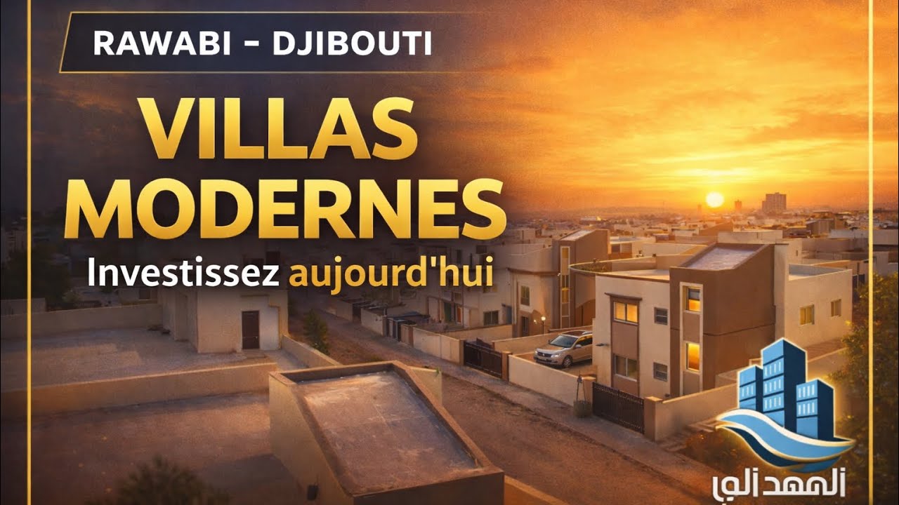 Le Meilleur Investissement Immobilier à Djibouti en 2026 : Rawabi Phase 3 (PK12) #djibouti 🇩🇯