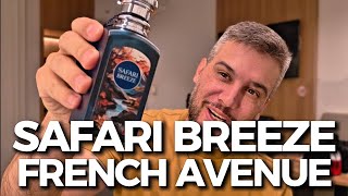 SAFARI BREEZE DE FRENCH AVENUE É TROPICAL, DIFERENTE E QUE FIXA MUITO
