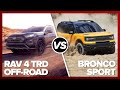 Ford Bronco Sport vs. Toyota RAV4 TRD Off-Road: Battle for the diminuative dirt crown