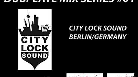 DUBPLATE MIX SERIES #01 - CITY LOCK SOUND