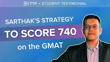 Sarthak’s Strategy to Score 740 on the #GMAT Using #TargetTestPrep 🏆