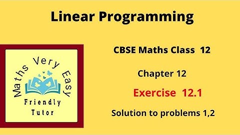Cbse class 12 maths Linear Programming chapter 12 exercise 12.1 1,2 ncert syllabus in tamil