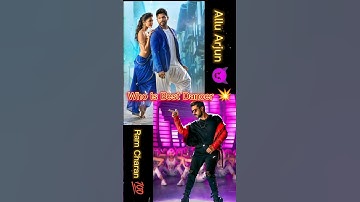 Allu Arjun vs Ram Charan Dance Comparison short video #comparison #shorts #ramcharan #alluarjun