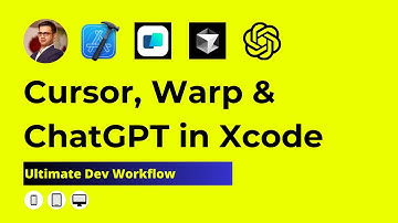 Cursor, Warp & ChatGPT in Xcode – Ultimate Dev Workflow