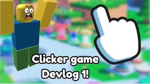 Making A Clicker Game Devlog 1 @simjet