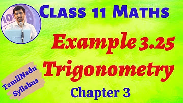 TN  Class 11 Maths | Example 3.25 Trigonometry Chapter 3 | TN New Syllabus | AlexMaths